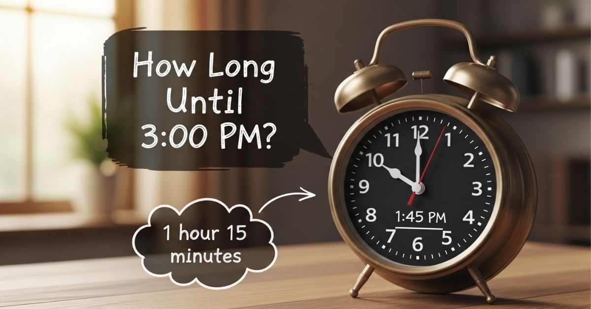 How Long Until 3:00